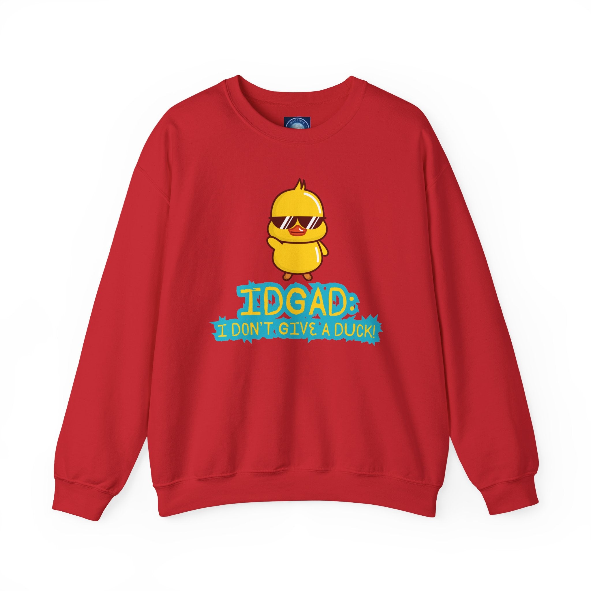 IDGAD: I Don't Give A Duck - Sweatshirt