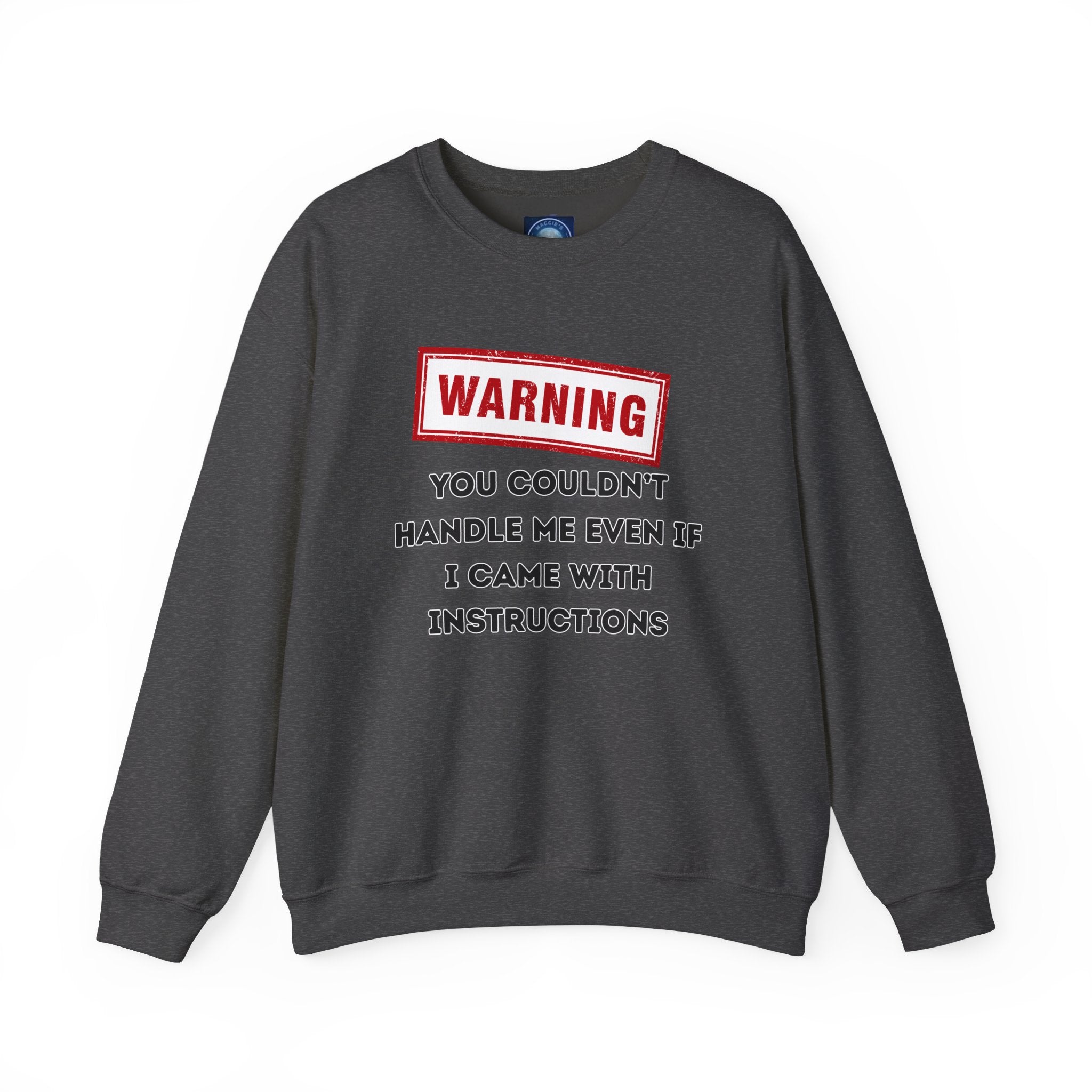 Warning Graphic Sweatshirt, Funny Crewneck for Laughter, Unisex Gift, Casual Style, Perfect for Everyday Wear