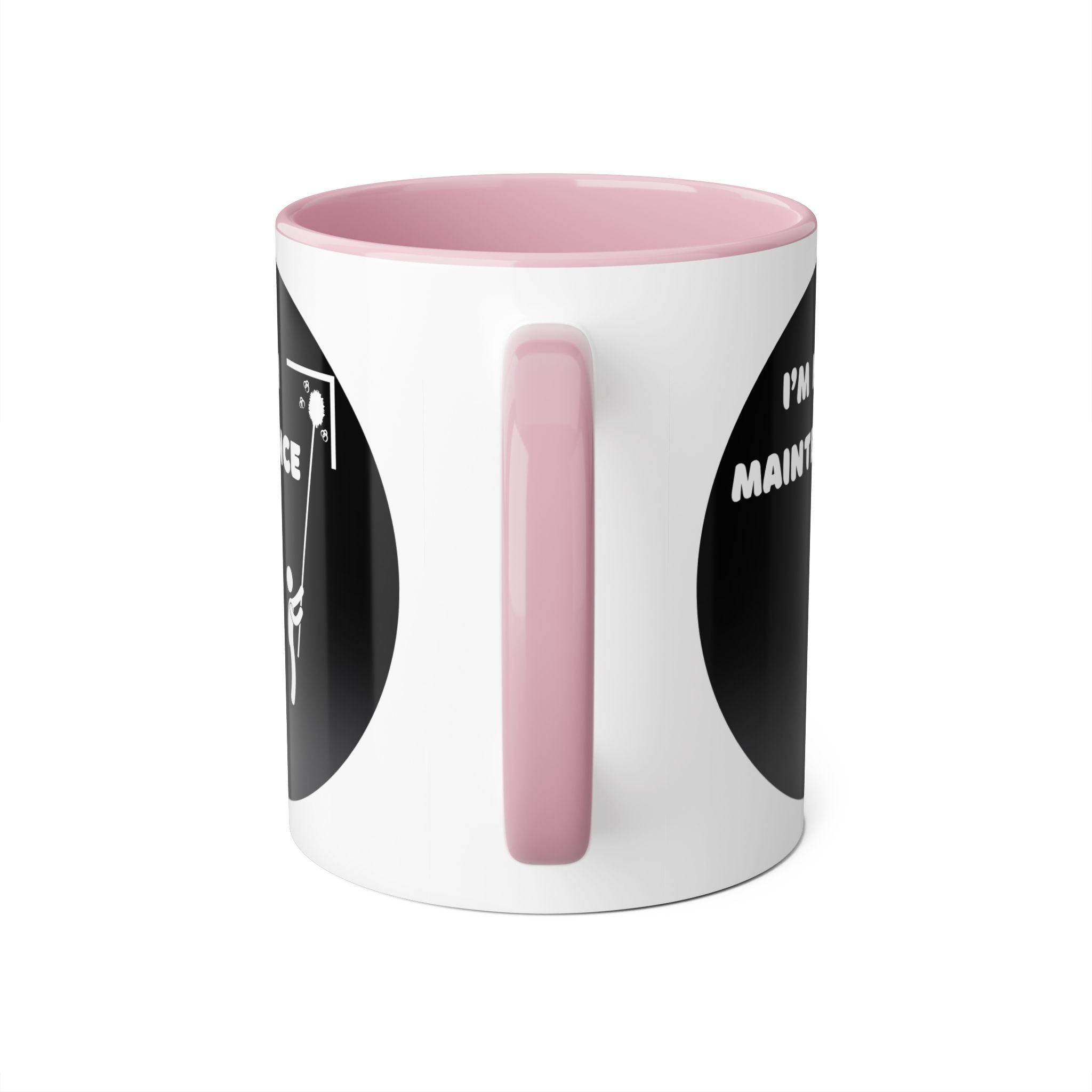 I'm High Maintenance - Mug