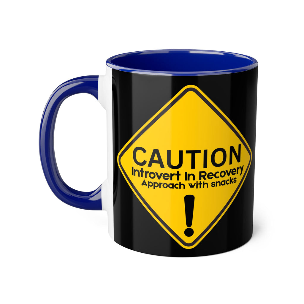 Caution: Introvert In Recovery — Approach With Snacks - Mug