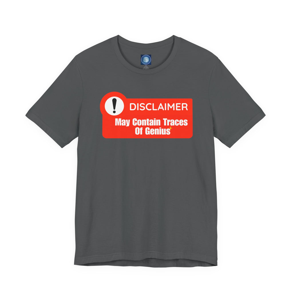 Disclaimer: May Contain Traces of Genius
