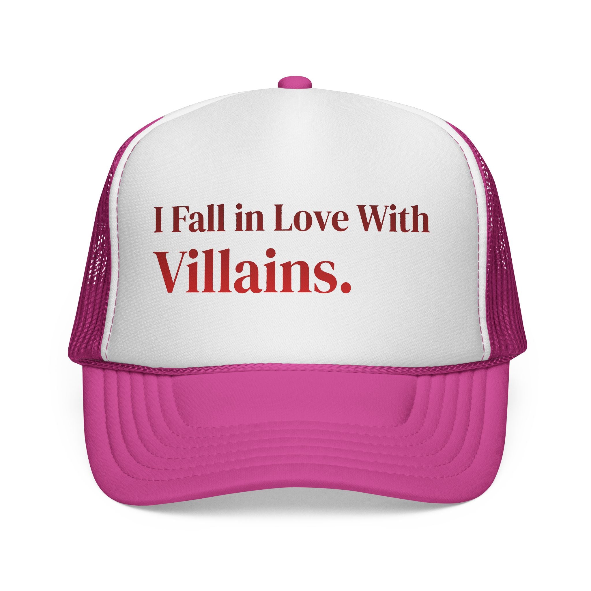 Trucker Cap — I Fall in Love With Villains.