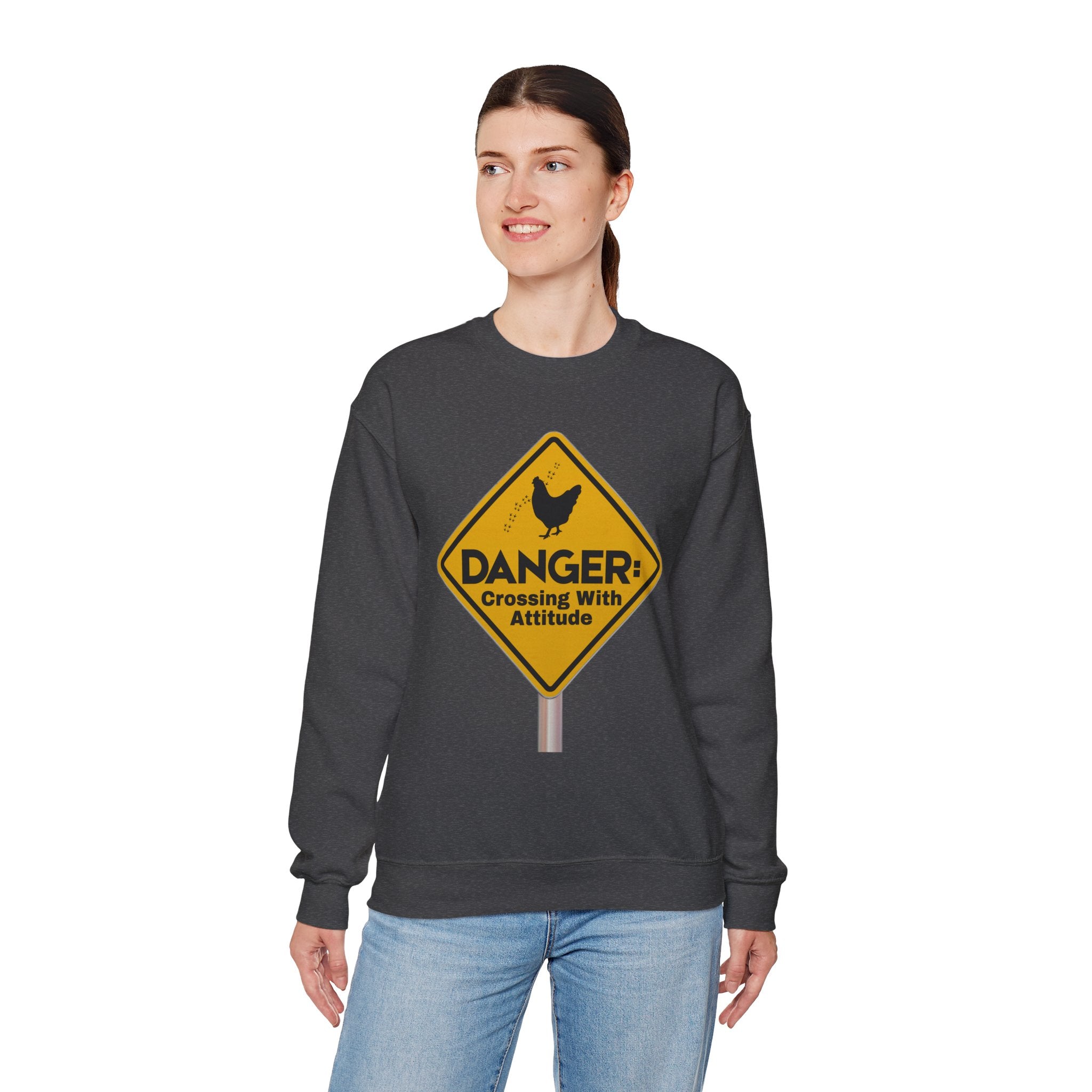 Danger: Crossing With Attitude - Sweatshirt