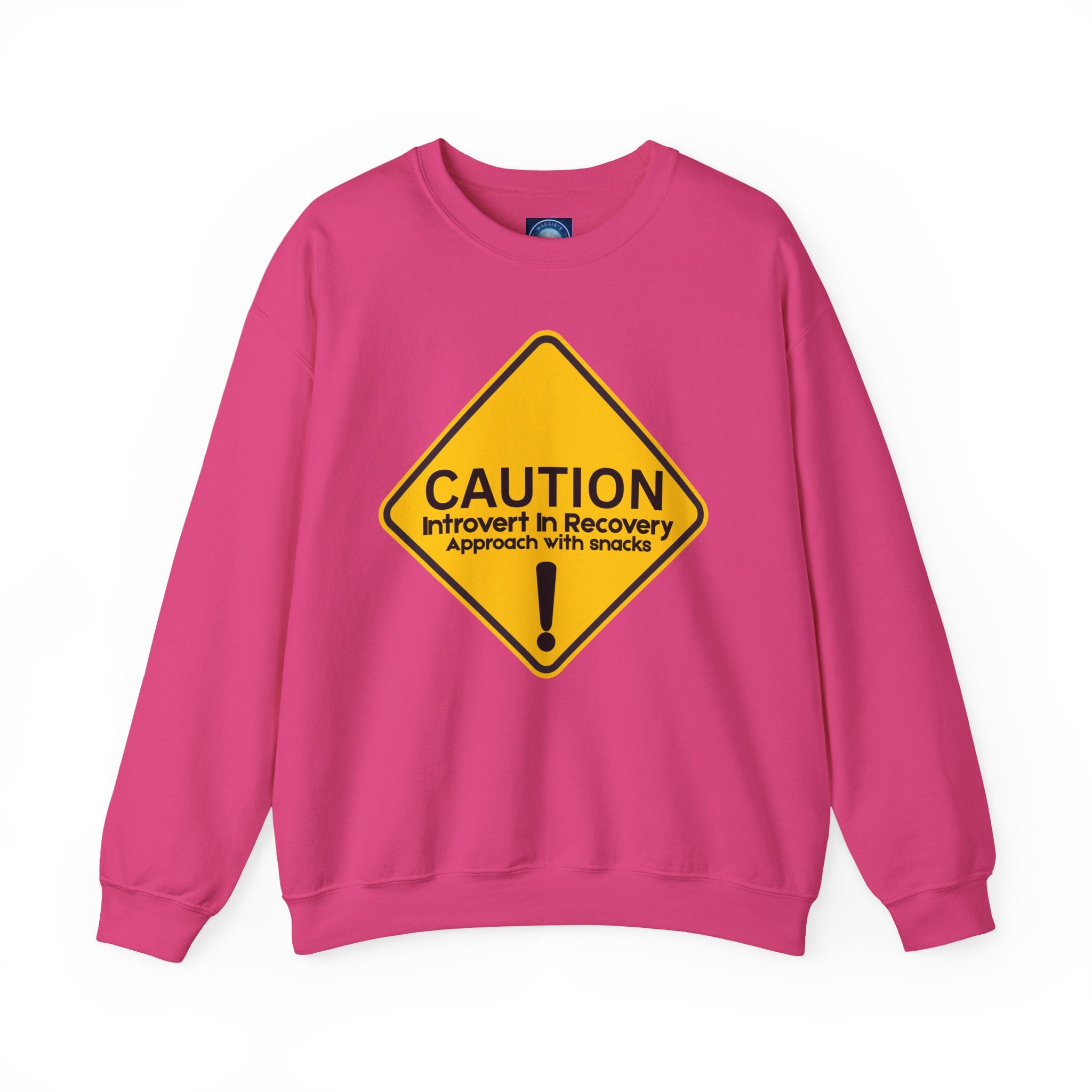 Caution: Introvert In Recovery — Approach With Snacks - Sweatshirt