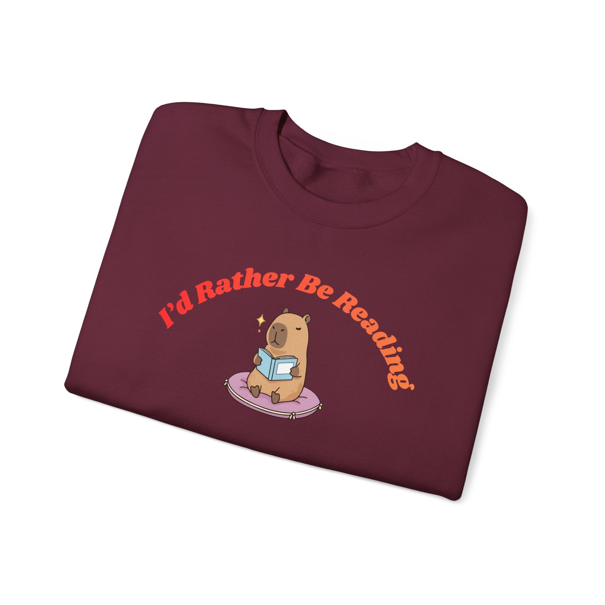 I'd Rather Be Reading Sweatshirt