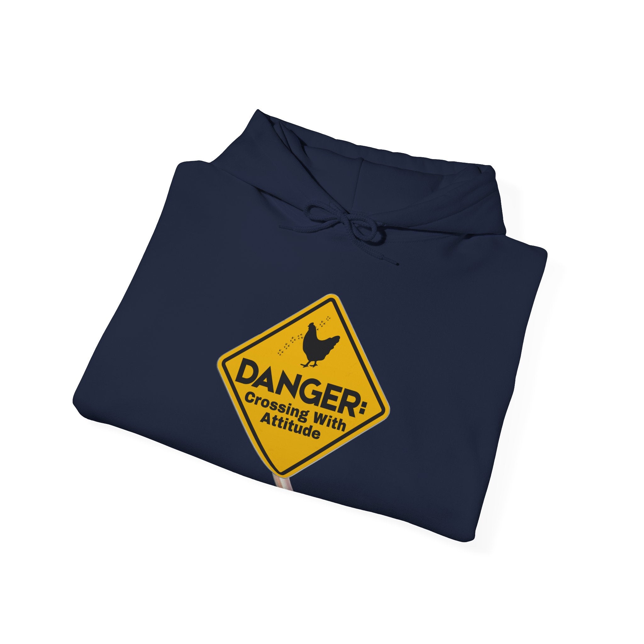 Danger: Crossing With Attitude - Hoodie