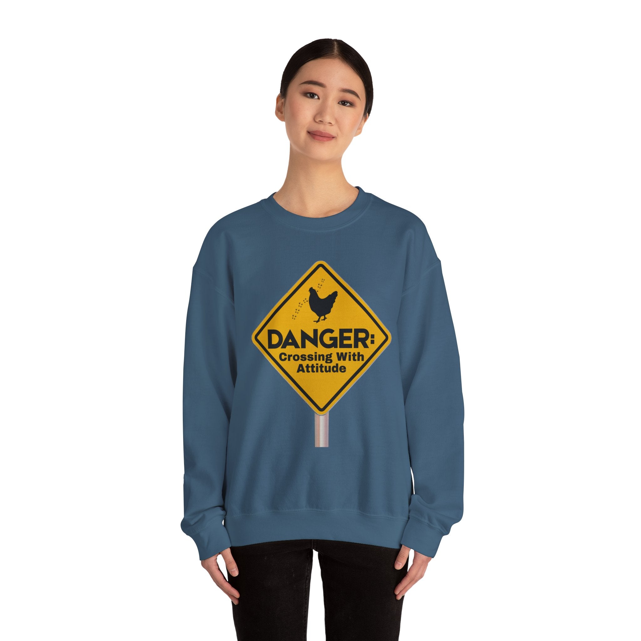 Danger: Crossing With Attitude - Sweatshirt