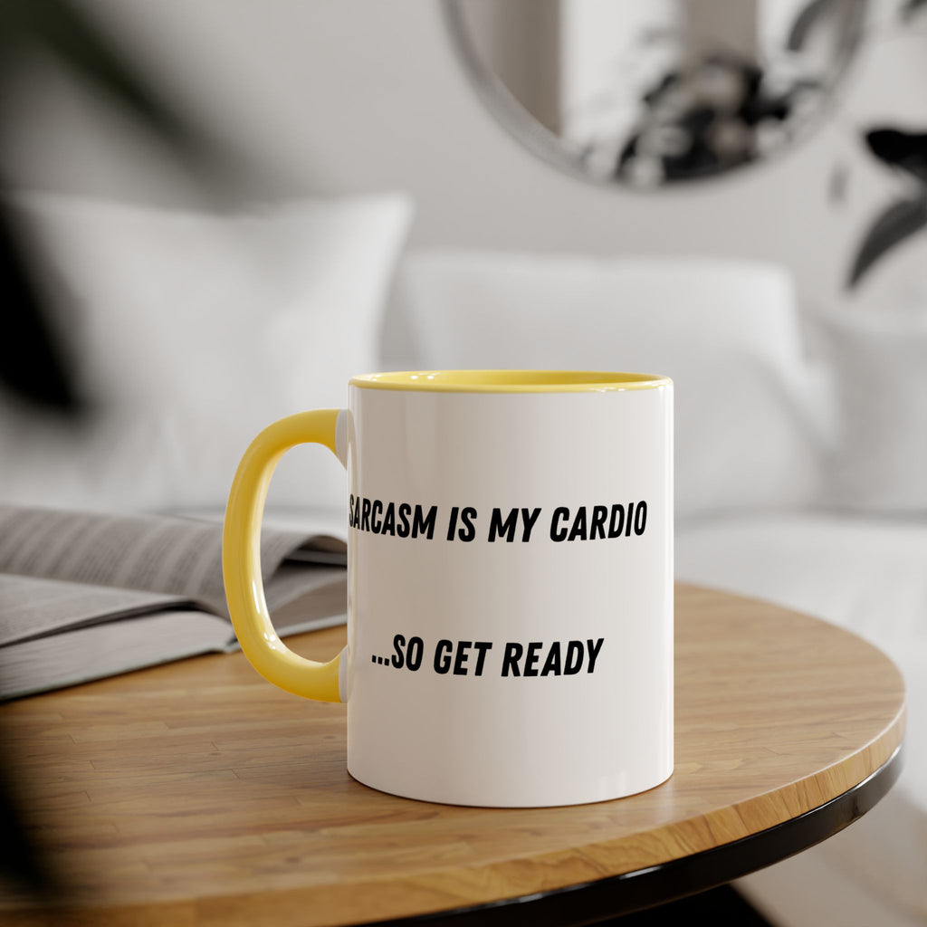 Sarcasm Is My Cardio 11oz Accent Mug — Funny Sarcastic Coffee Cup