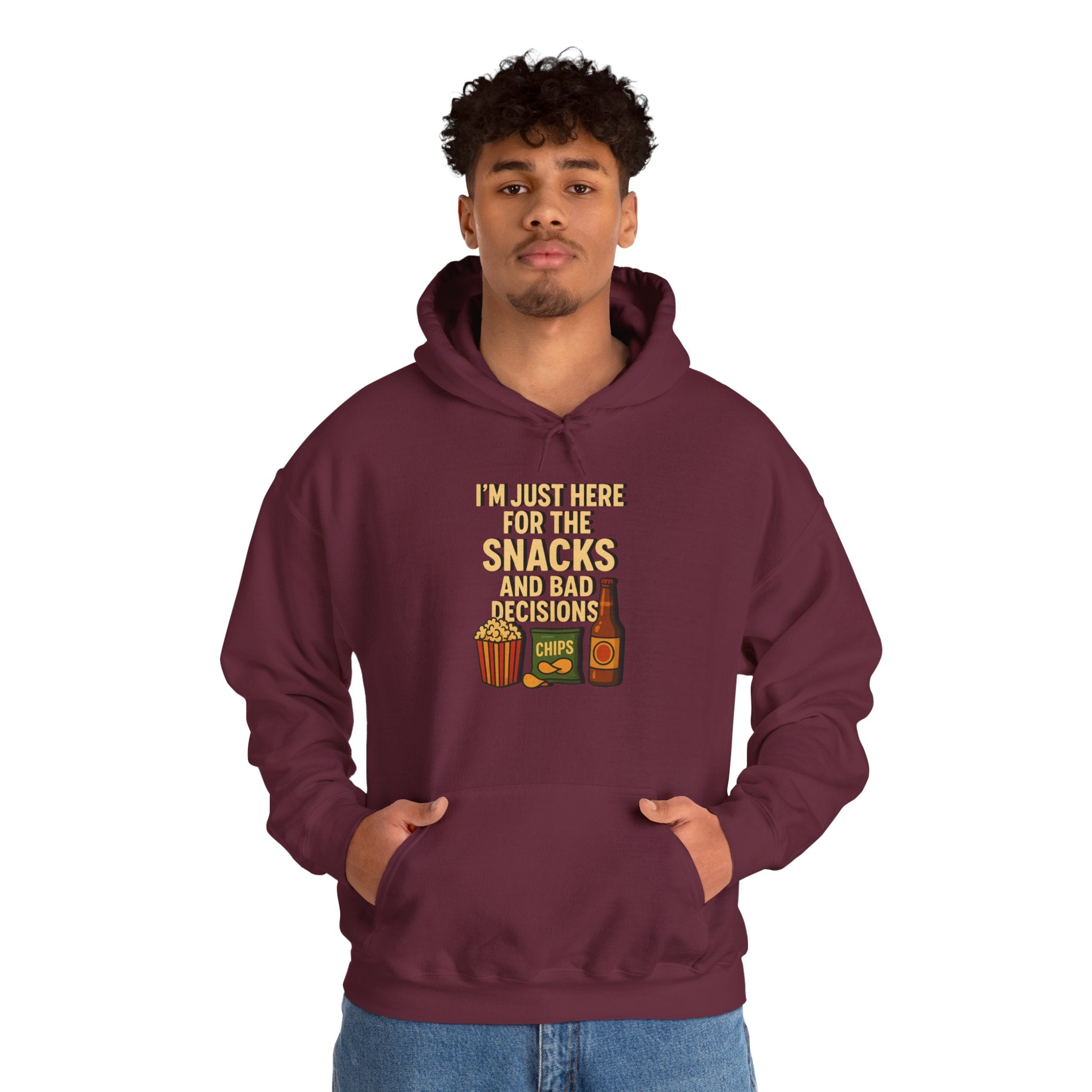 I'm Just Here For The Snacks And Bad Decisions - Hoodie