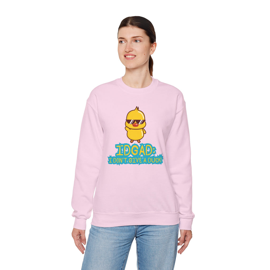 IDGAD: I Don't Give A Duck - Sweatshirt