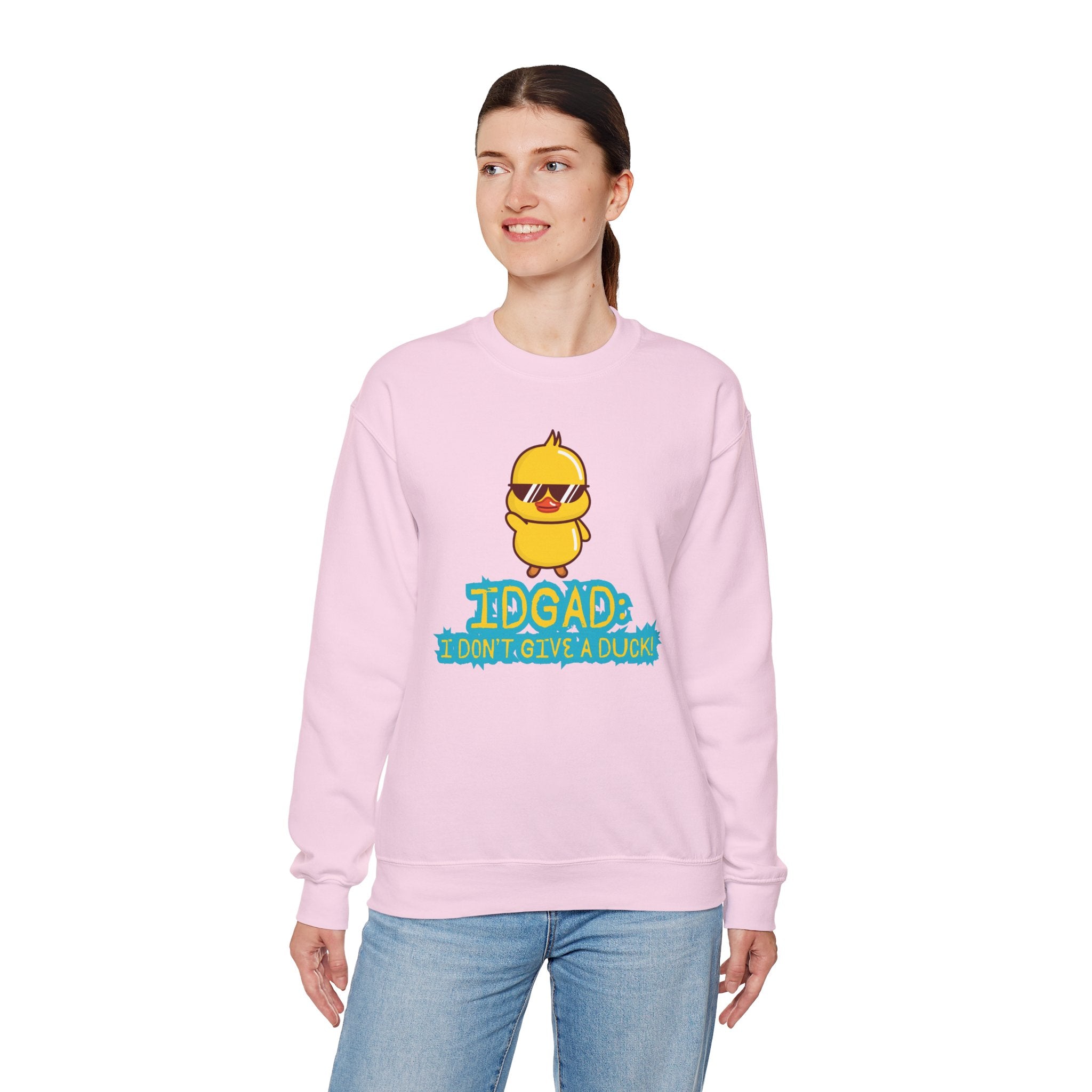 IDGAD: I Don't Give A Duck - Sweatshirt