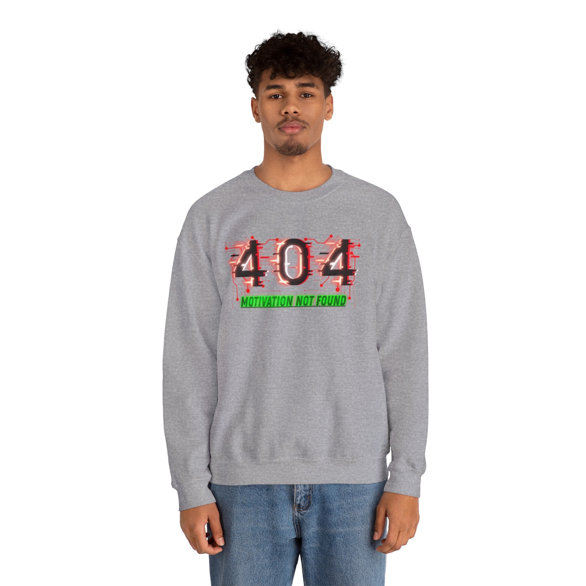 404 Motivation Not Found - Sweatshirt