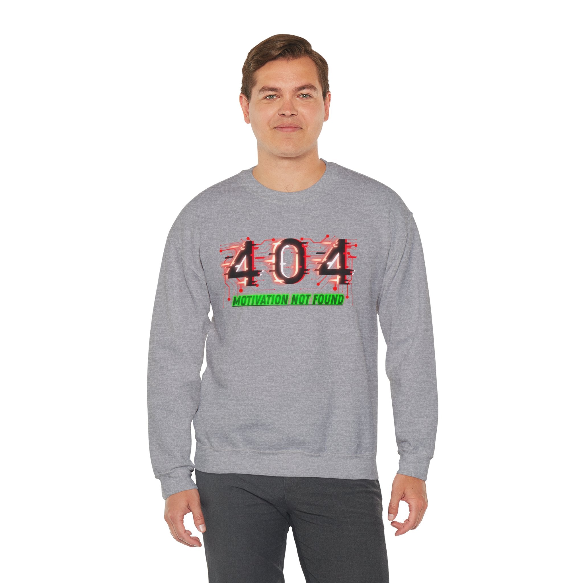 404 Motivation Not Found - Sweatshirt