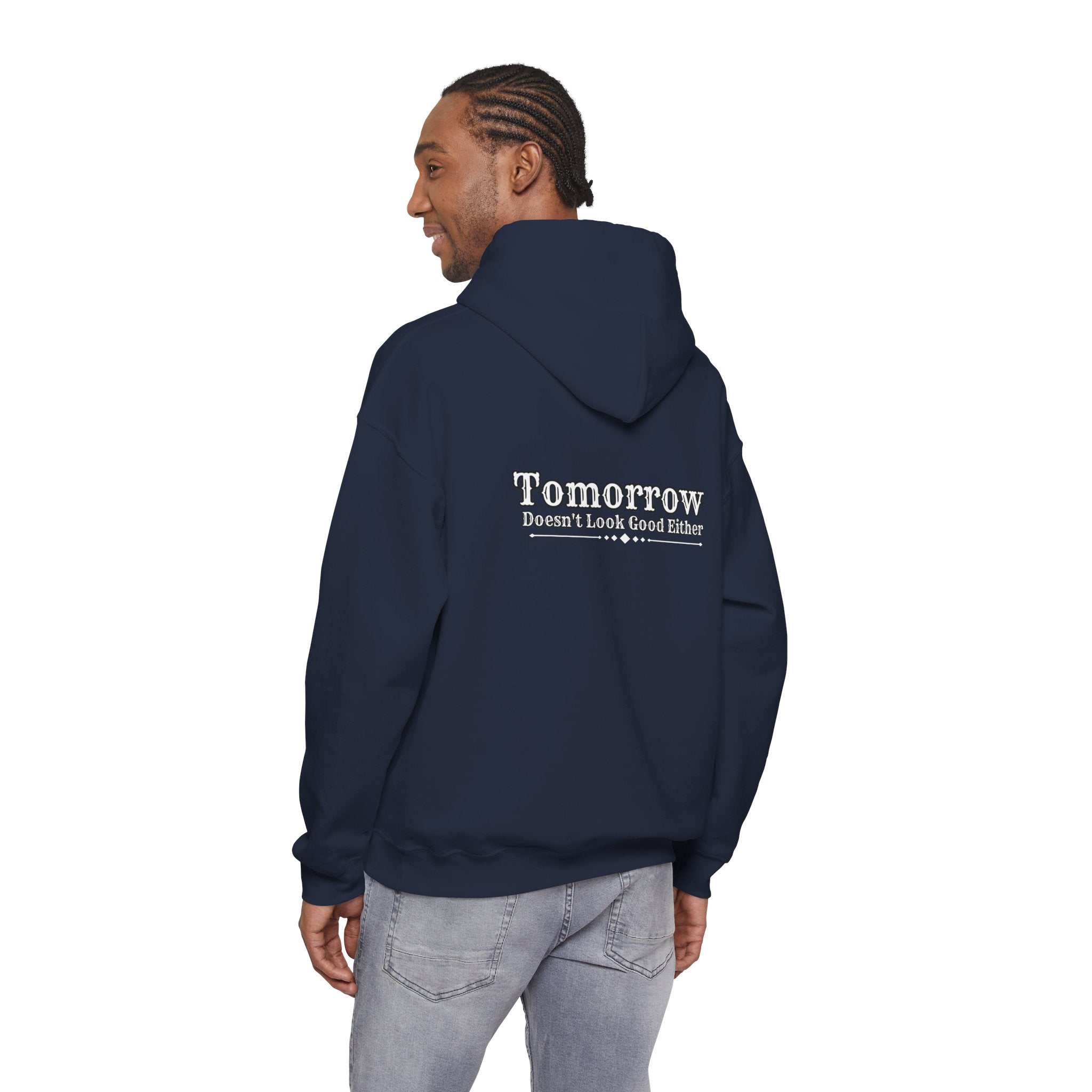 Nope! Not Today Hoodie — "Tomorrow" Back Graphic Casual Pullover