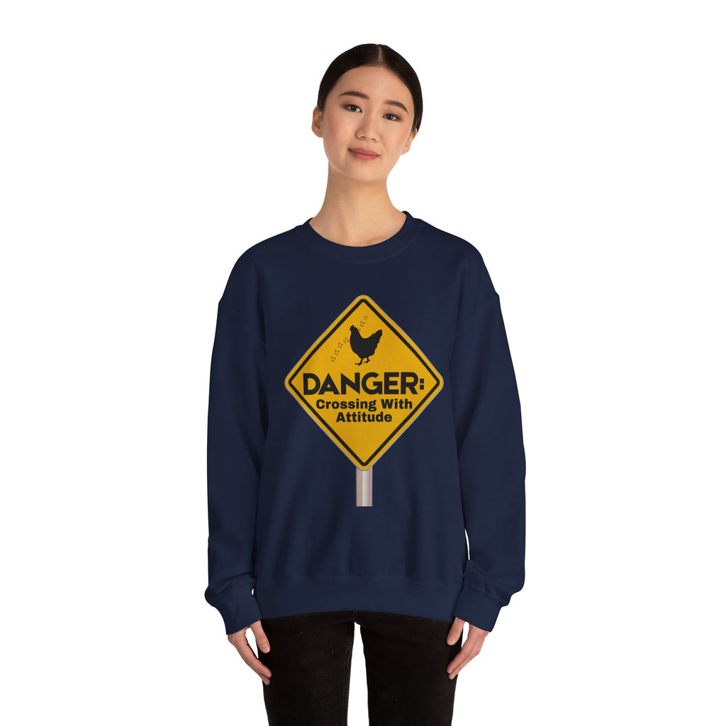 Danger: Crossing With Attitude - Sweatshirt