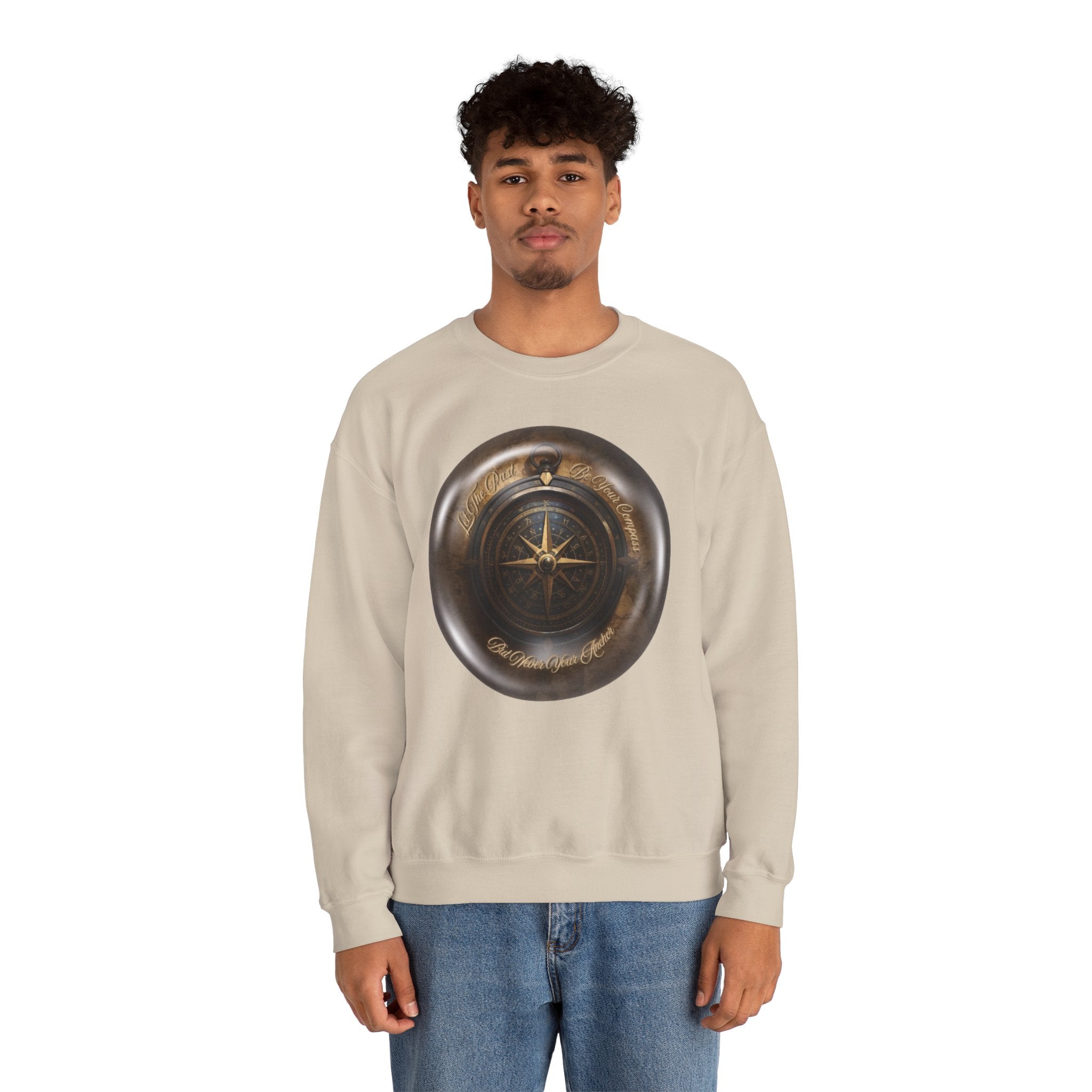 Let the past be your compass, but not your anchor - Sweatshirt