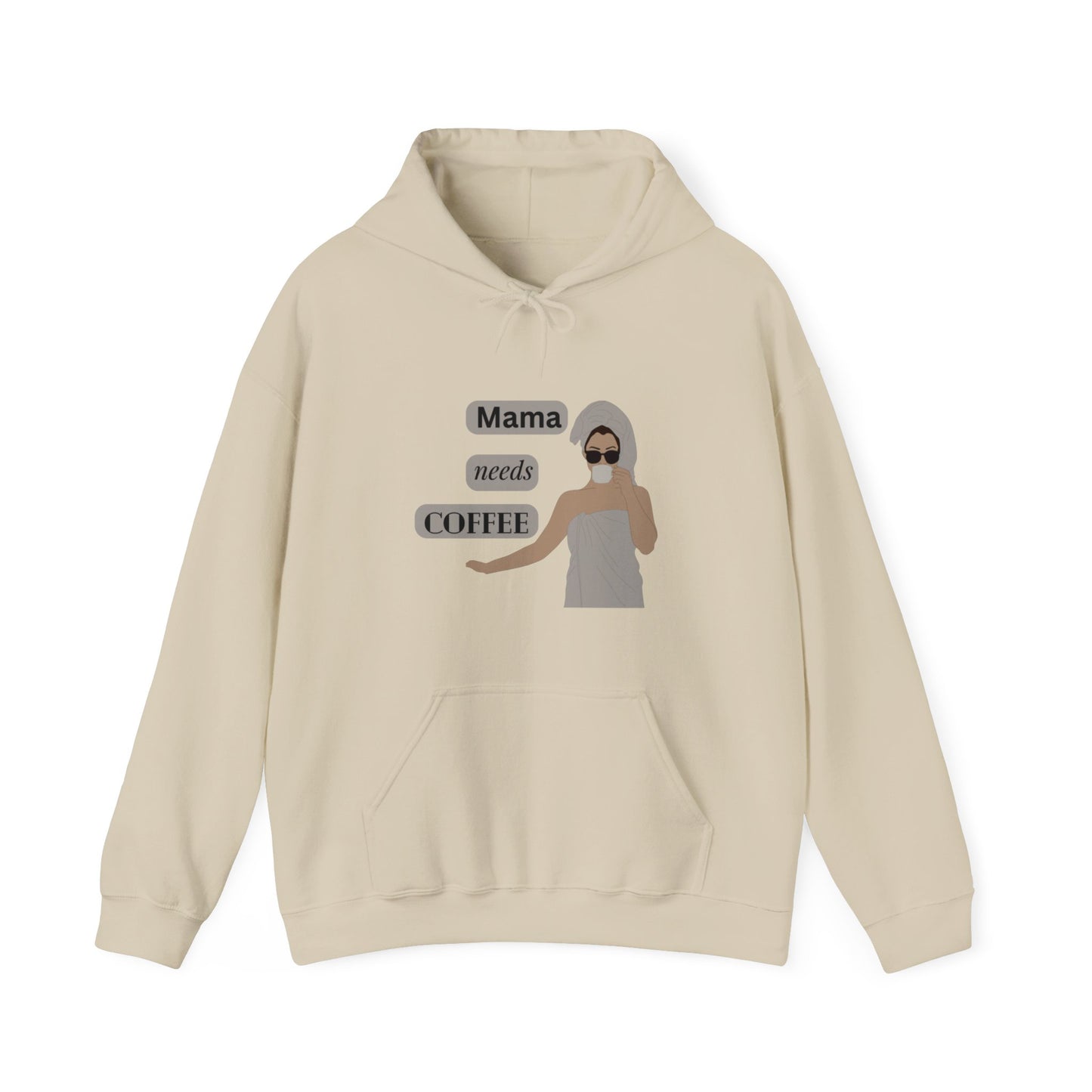 Mama Needs Coffee, Hooded Sweatshirt