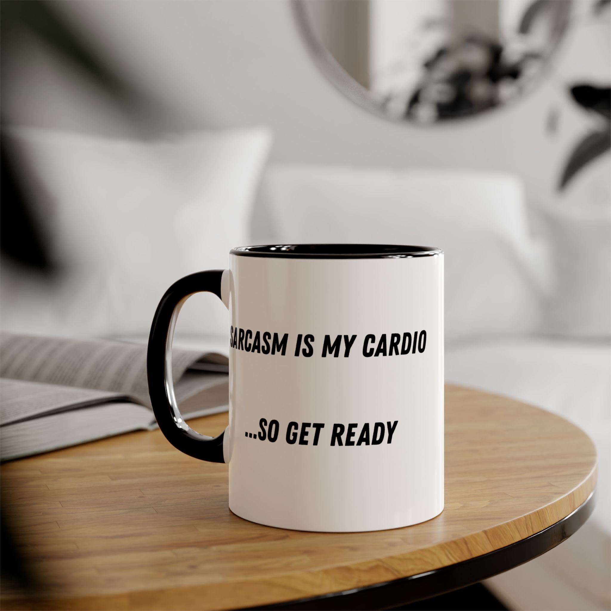 Sarcasm Is My Cardio 11oz Accent Mug — Funny Sarcastic Coffee Cup