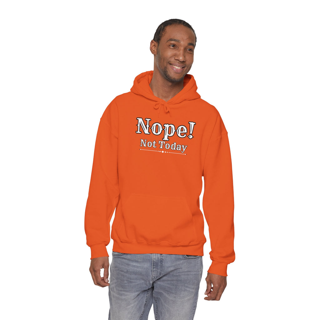 Nope! Not Today Hoodie — "Tomorrow" Back Graphic Casual Pullover