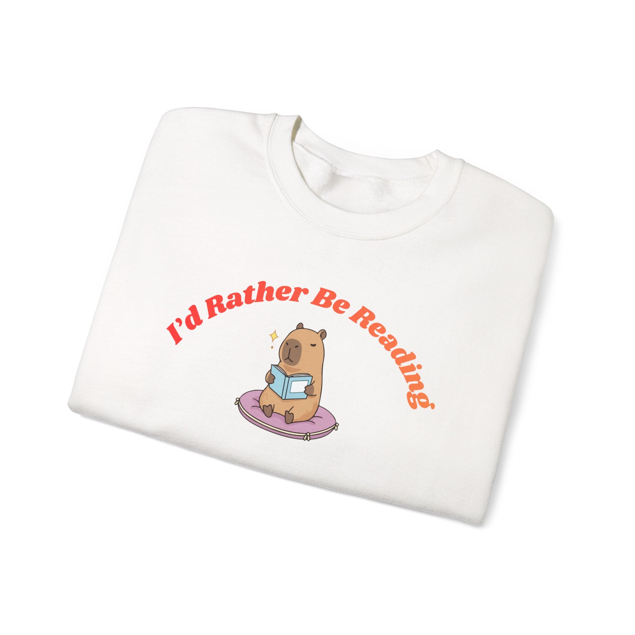 I'd Rather Be Reading Sweatshirt