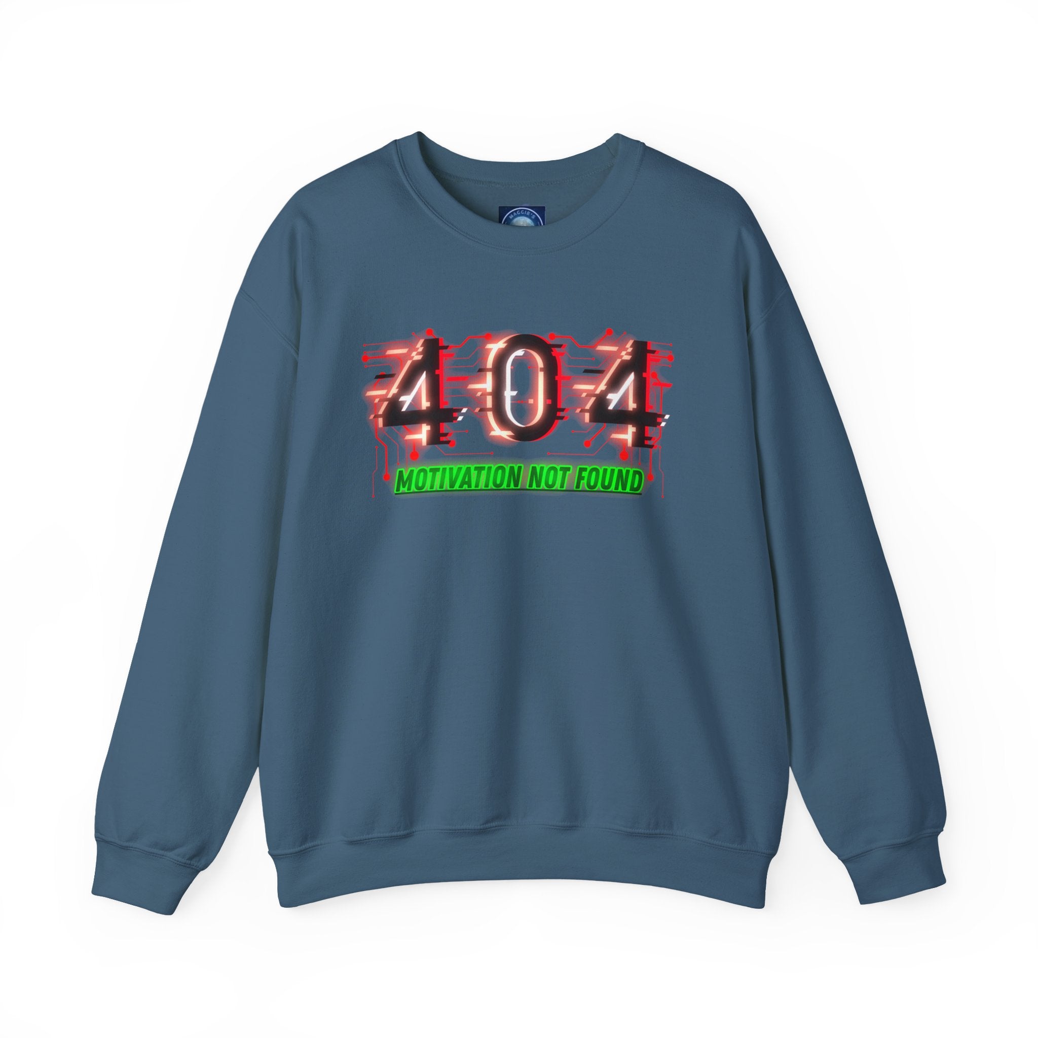 404 Motivation Not Found - Sweatshirt