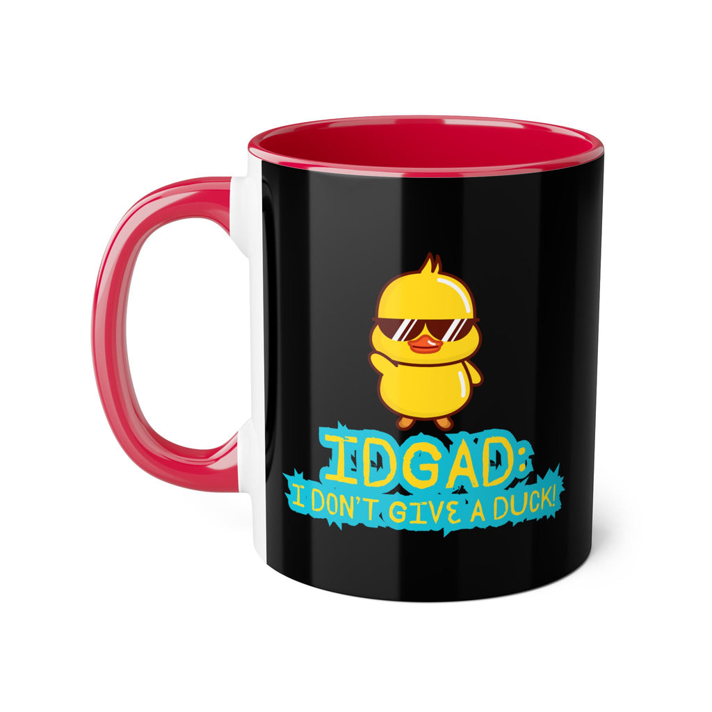 IDGAD: I Don't Give A Duck - Mug