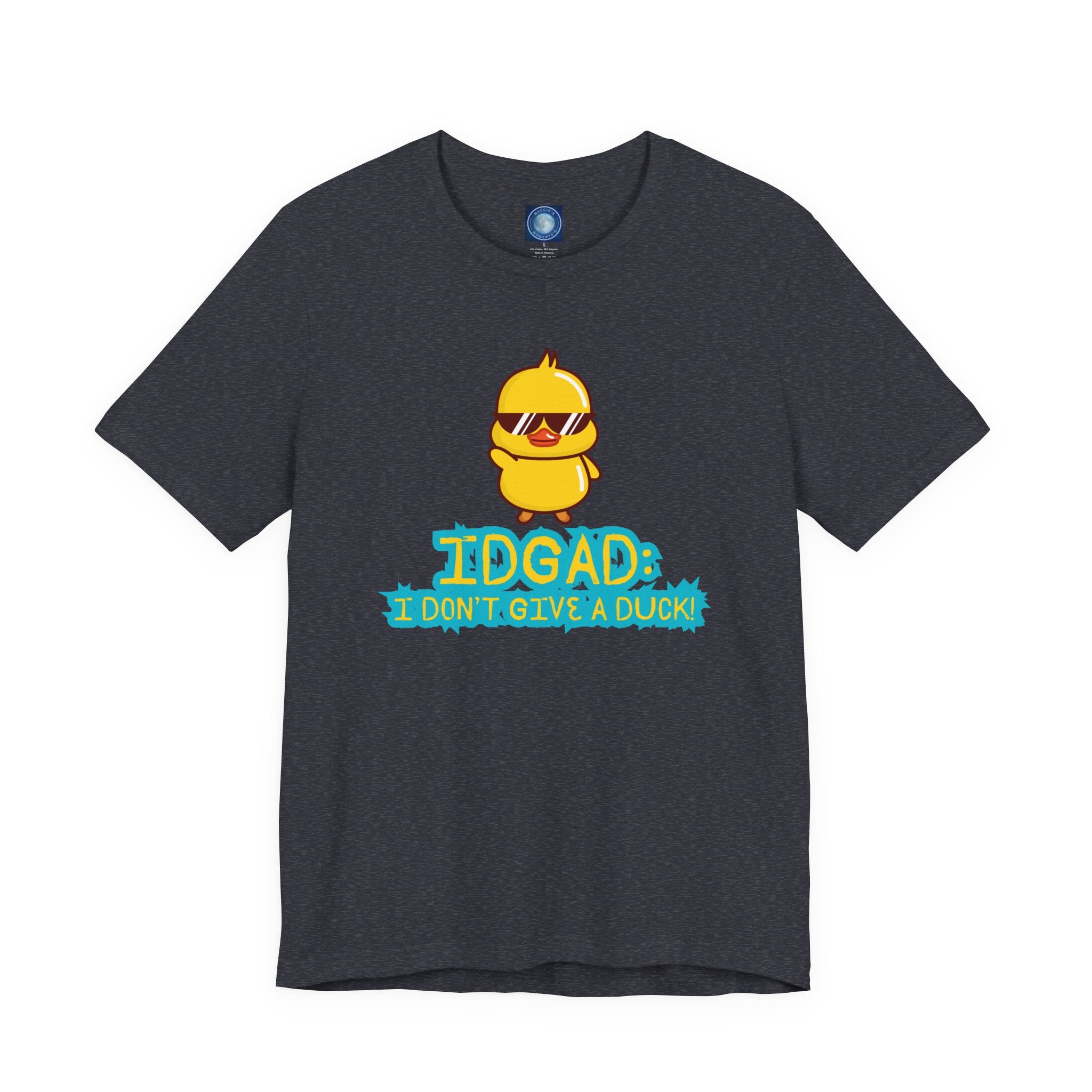 IDGAD: I Don't Give A Duck