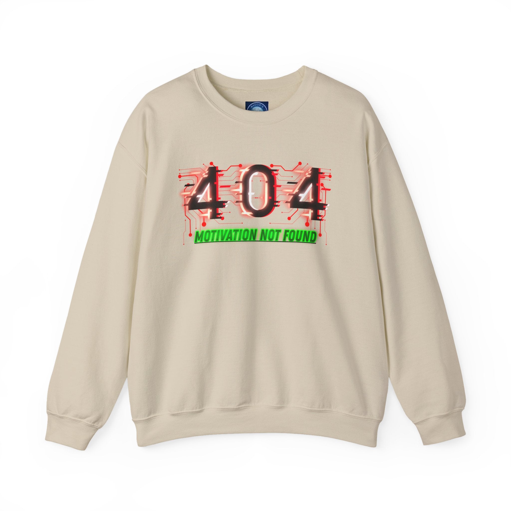 404 Motivation Not Found - Sweatshirt