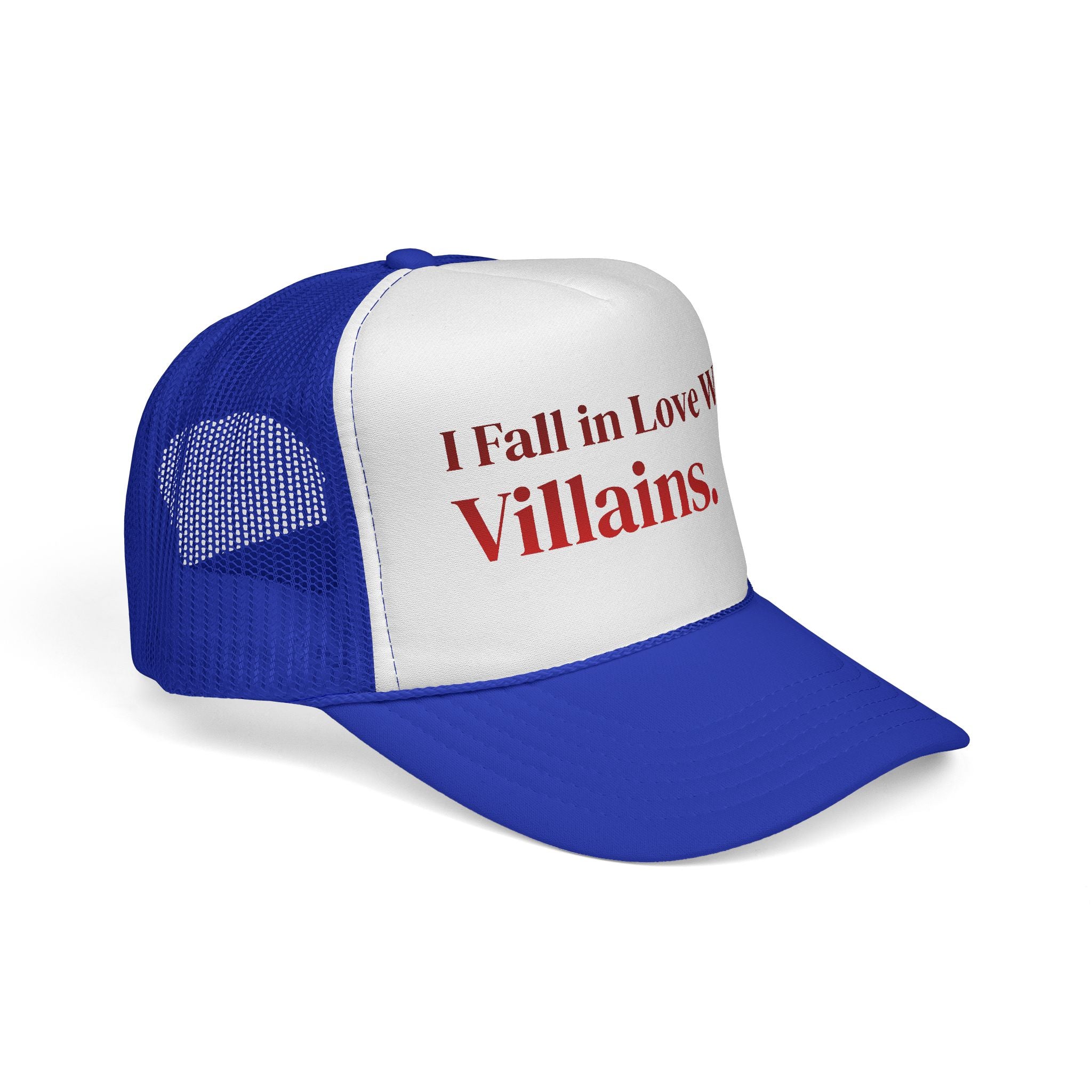 Trucker Cap — I Fall in Love With Villains.
