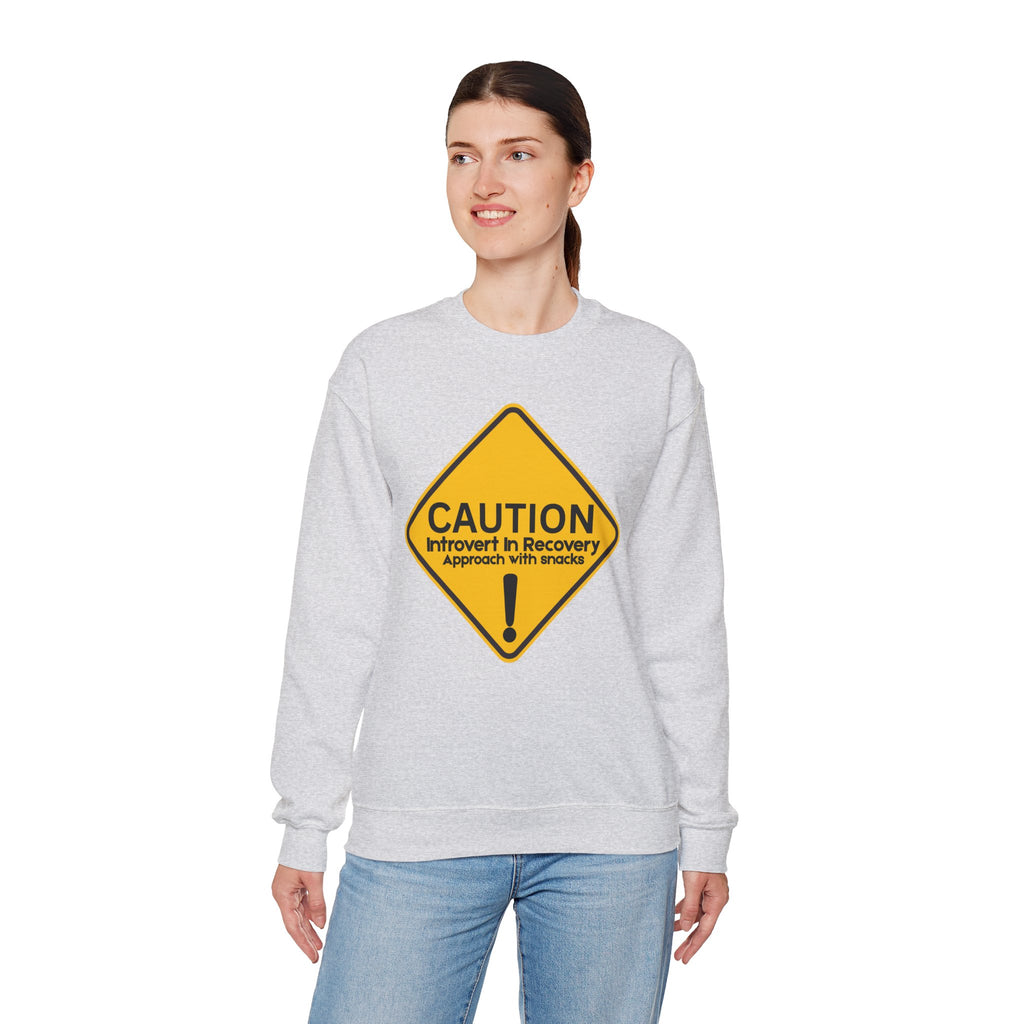 Caution: Introvert In Recovery — Approach With Snacks - Sweatshirt