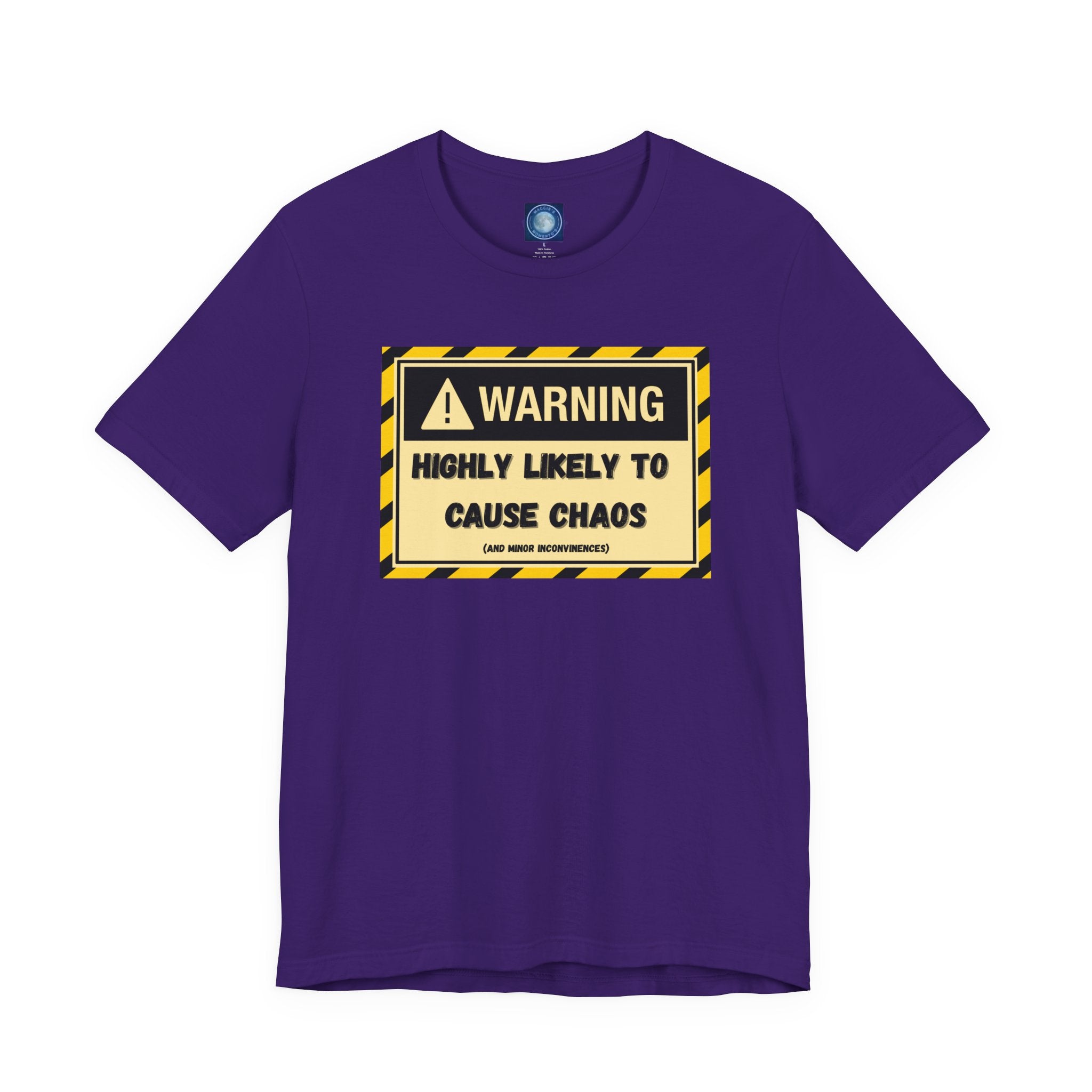 Warning: Highly Likely to Cause Chaos and Small Inconveniences