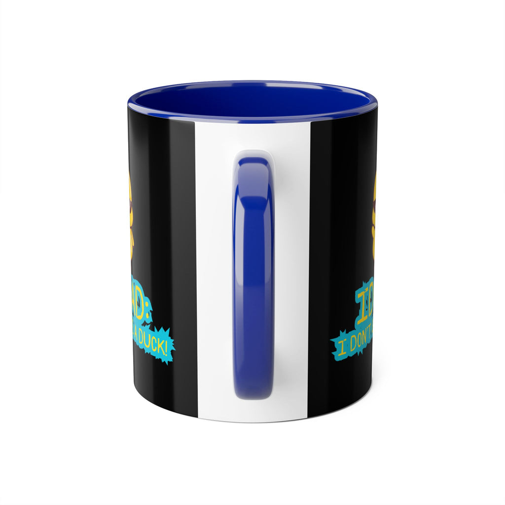 IDGAD: I Don't Give A Duck - Mug