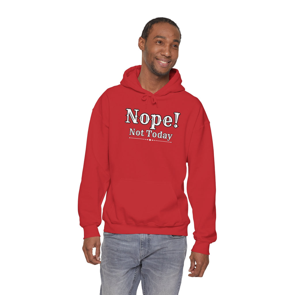 Nope! Not Today Hoodie — "Tomorrow" Back Graphic Casual Pullover