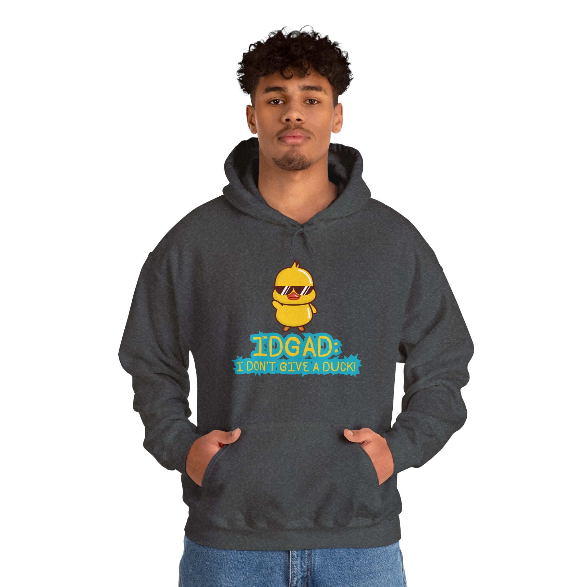 IDGAD: I Don't Give A Duck - Hoodie