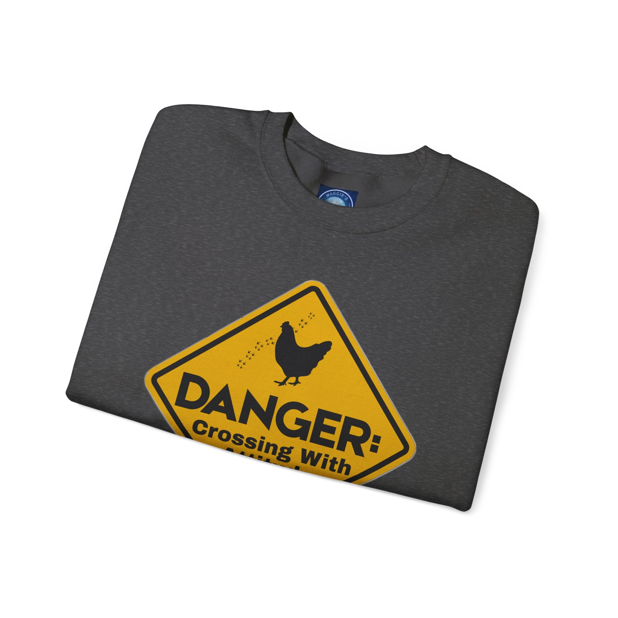 Danger: Crossing With Attitude - Sweatshirt
