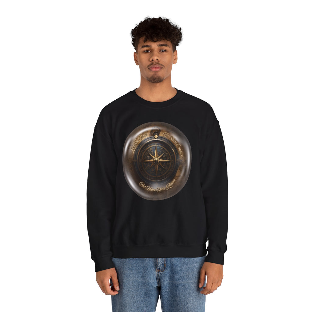 Let the past be your compass, but not your anchor - Sweatshirt
