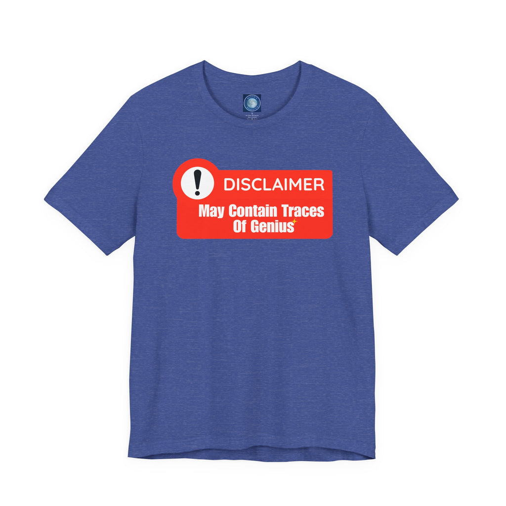 Disclaimer: May Contain Traces of Genius