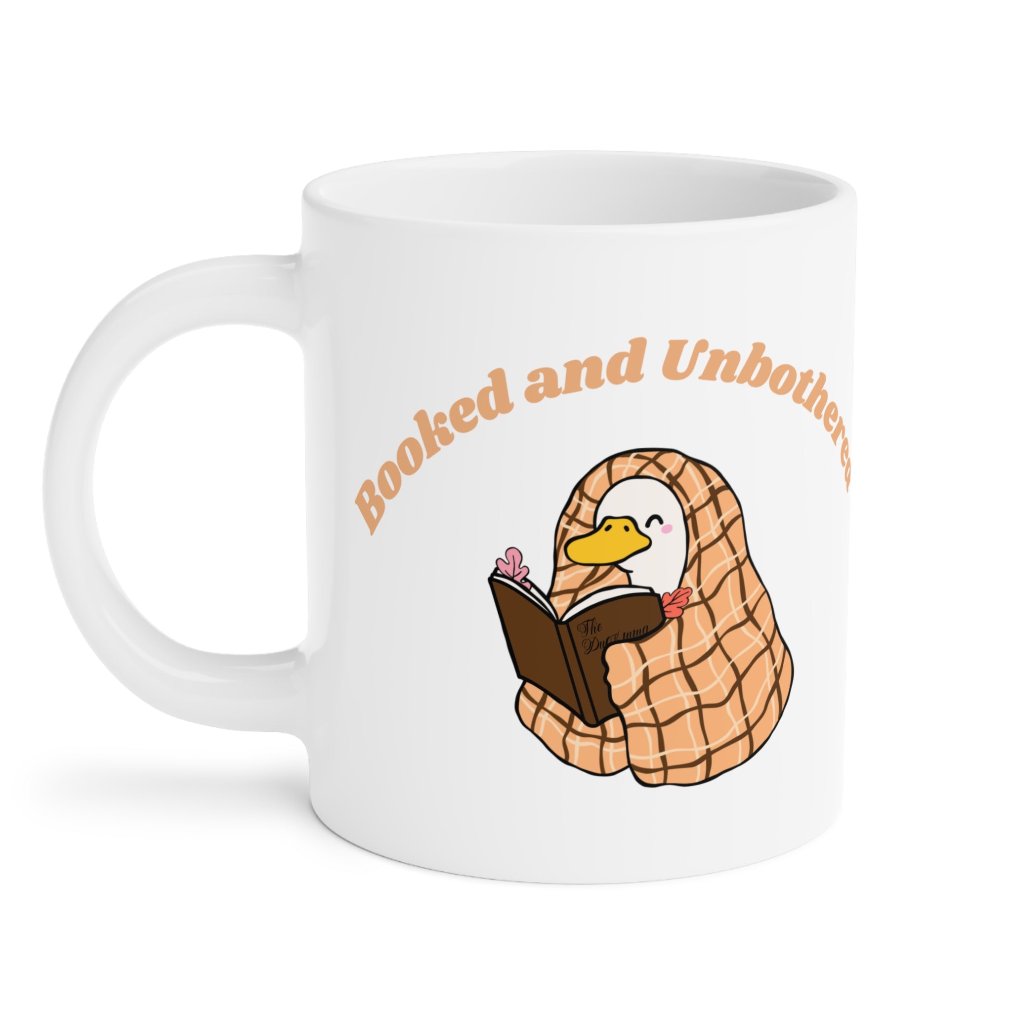 Mug — "Booked and Unbothered"