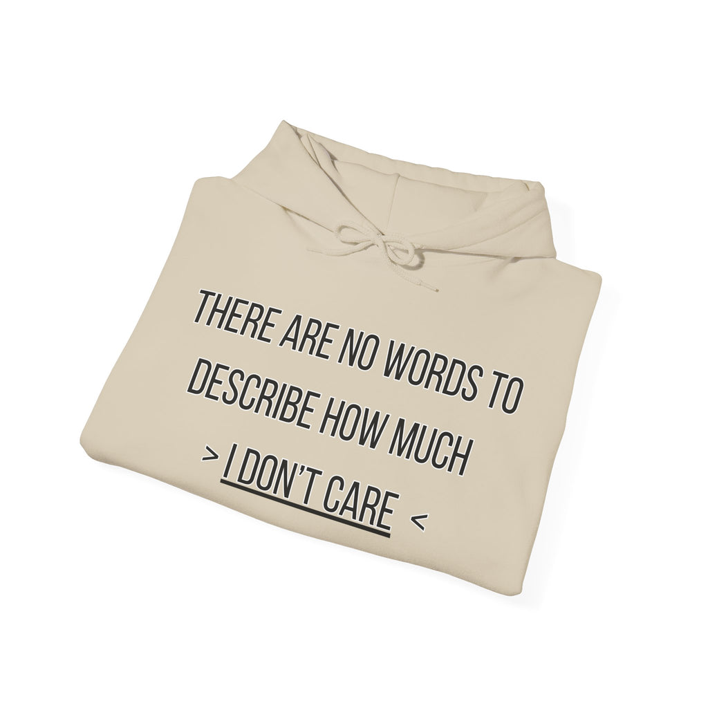 I Don't Care Hoodie | Unisex Heavy Blend Sweatshirt, Casual Wear, Gift for Friends, Cozy Fashion, Everyday Apparel