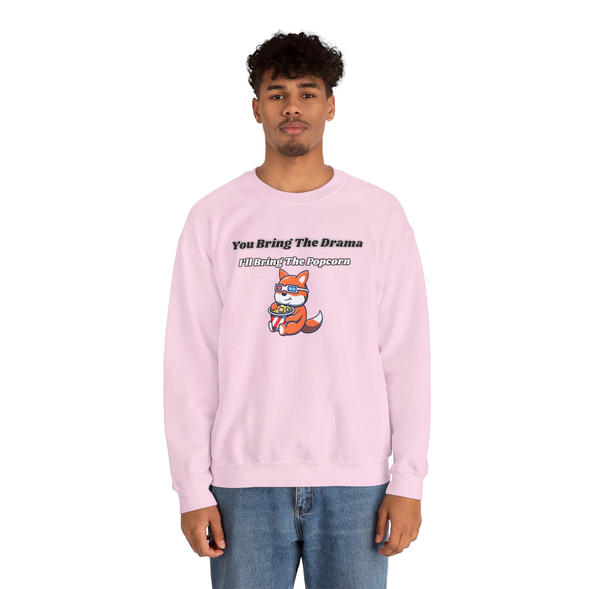 You Bring The Drama I’ll Bring The Popcorn - Sweatshirt
