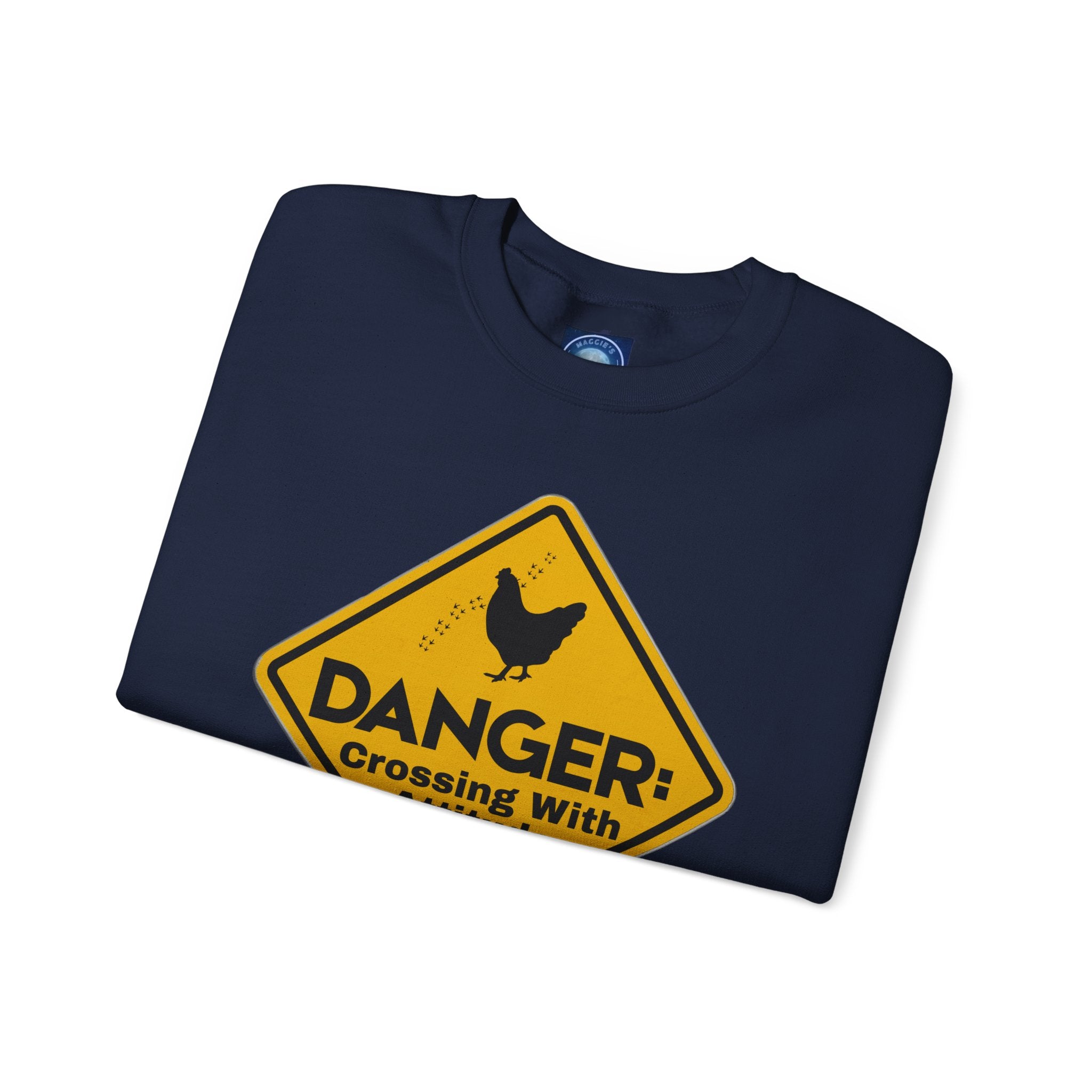 Danger: Crossing With Attitude - Sweatshirt