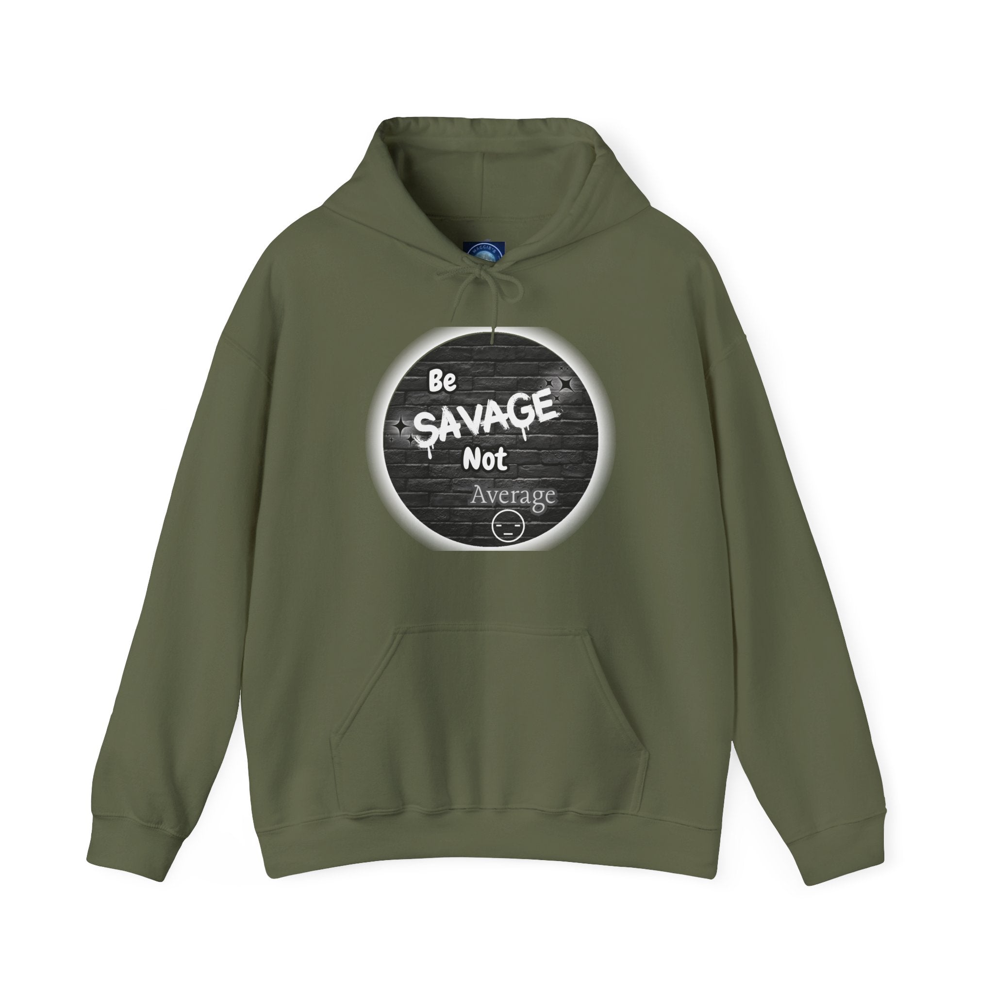 Be Savage Not Average - Hoodie