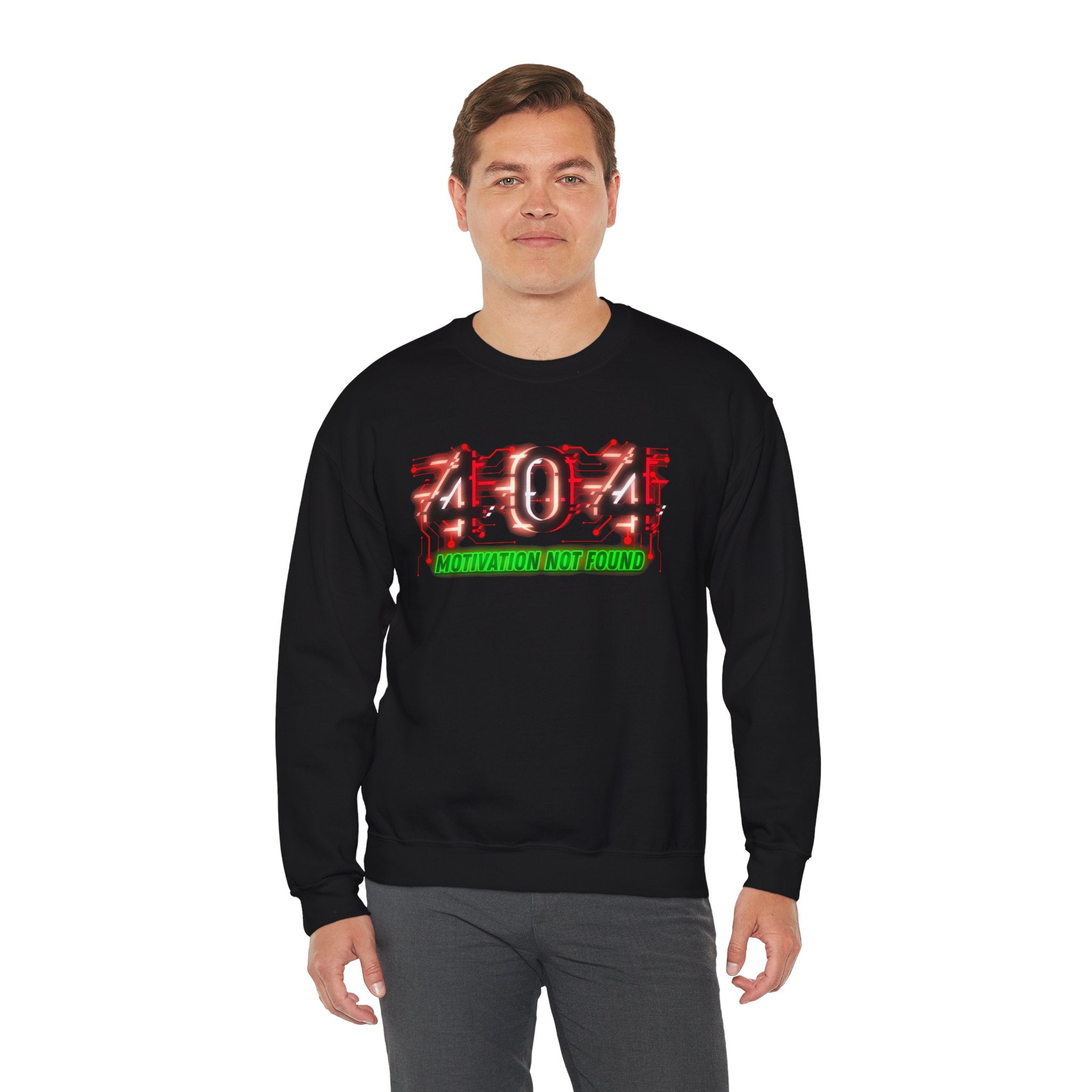 404 Motivation Not Found - Sweatshirt