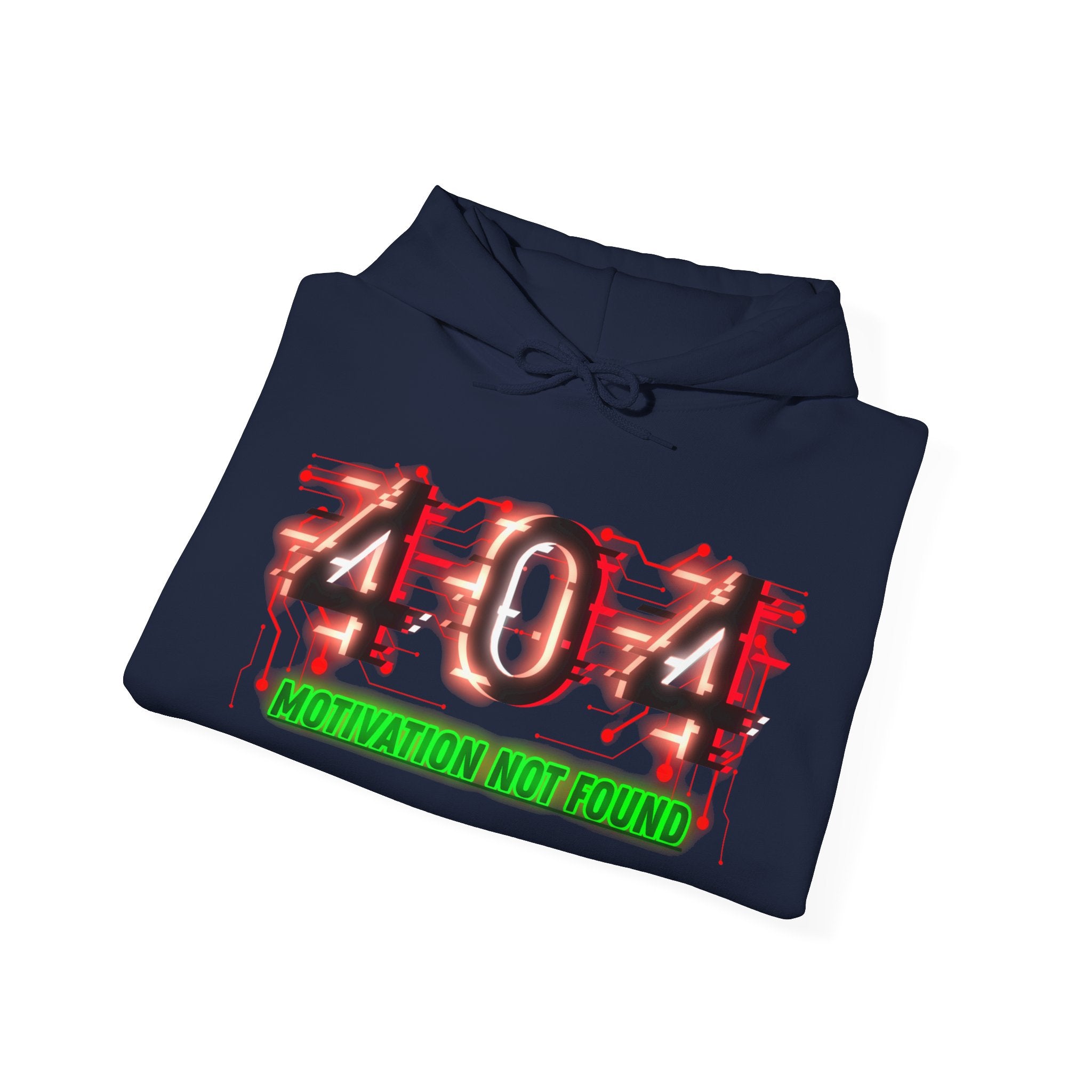 404 Motivation Not Found - Hoodie