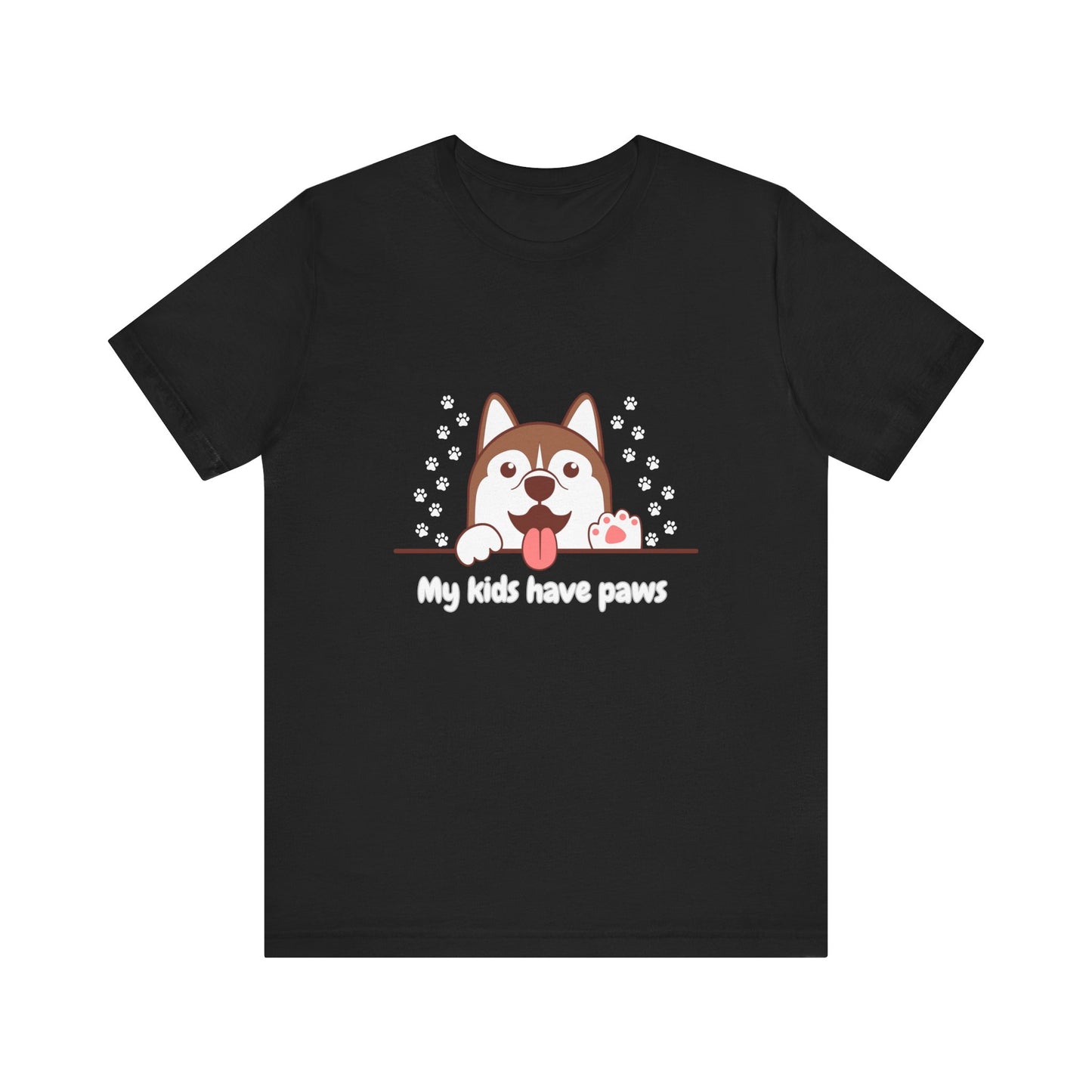 My Kids Have Paws, Unisex Jersey Short Sleeve Tee