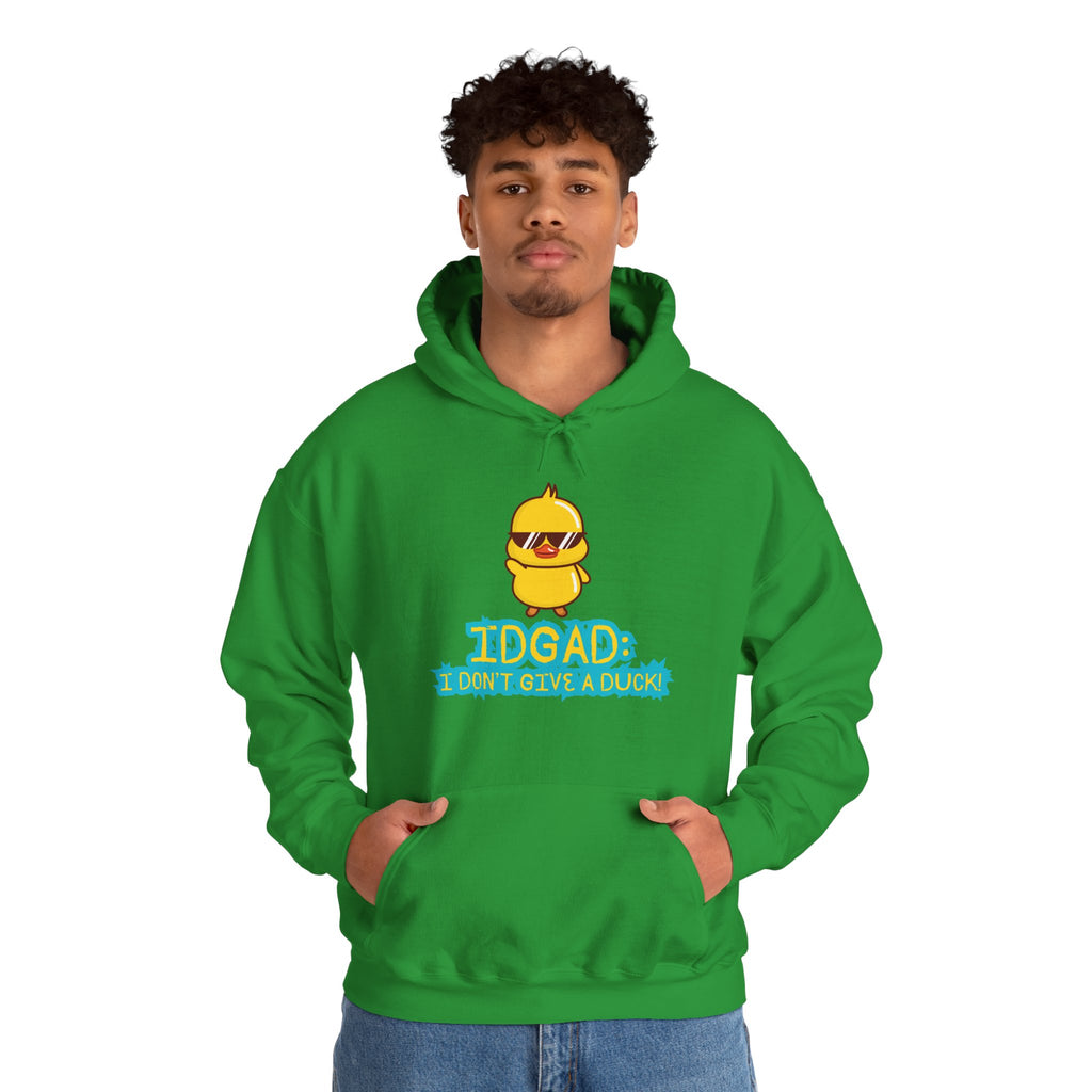 IDGAD: I Don't Give A Duck - Hoodie