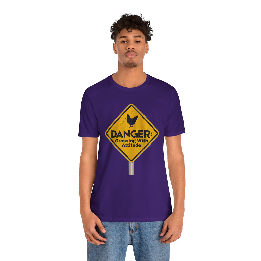 Danger: Crossing With Attitude - tee