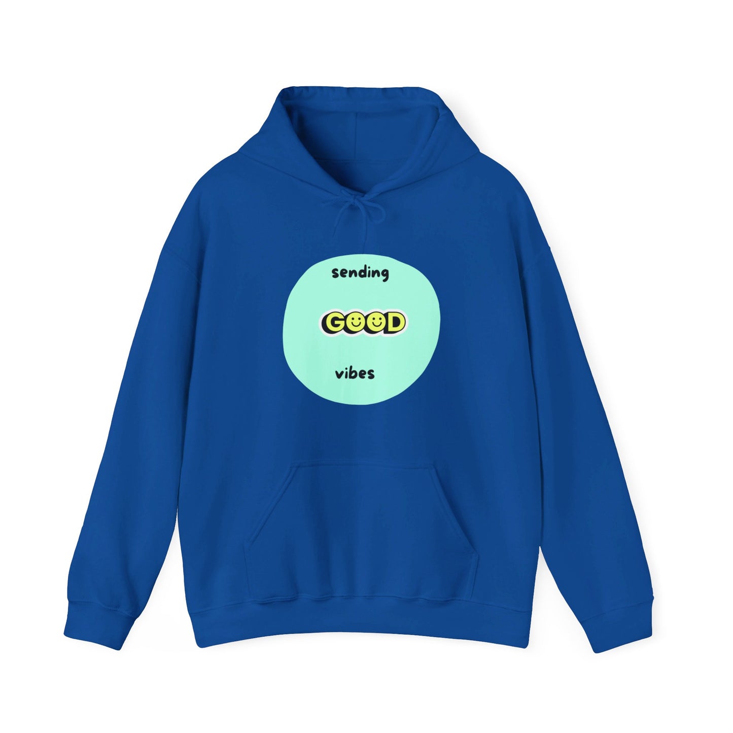 Sending good vibes, Hooded Sweatshirt