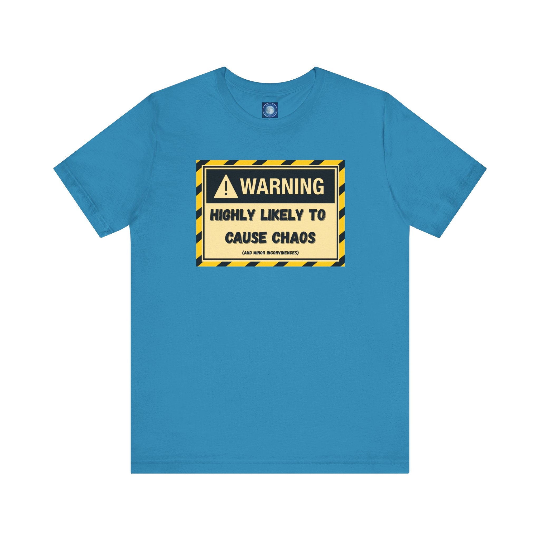 Warning: Highly Likely to Cause Chaos and Small Inconveniences
