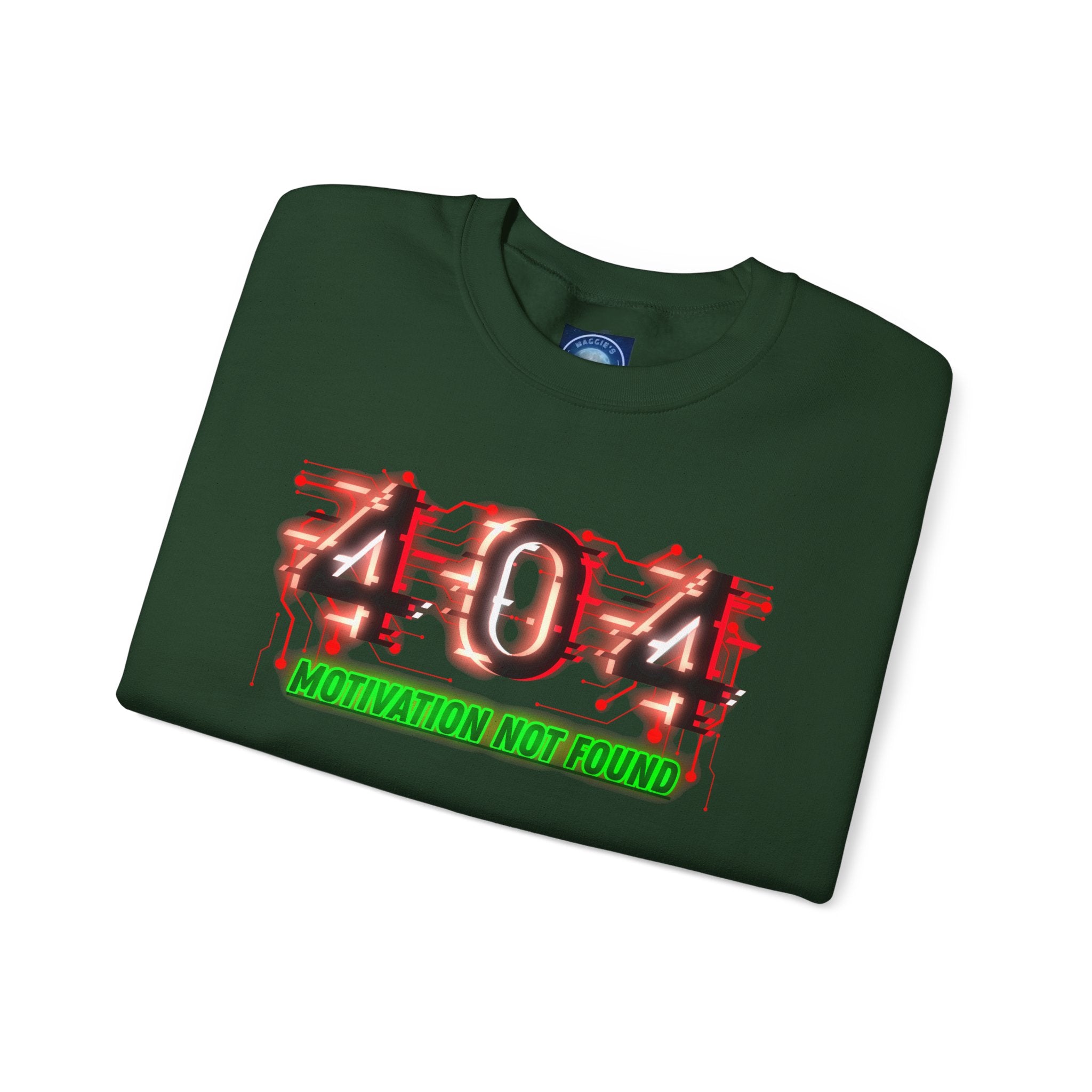 404 Motivation Not Found - Sweatshirt